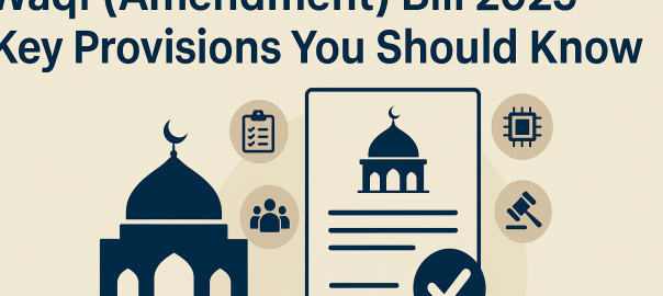 Waqf (Amendment) Bill 2025